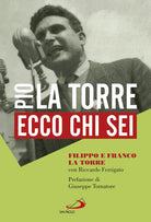 Cover of Ecco chi sei. Pio La Torre, nostro padre