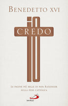 Cover of Io credo. Le pagine più belle