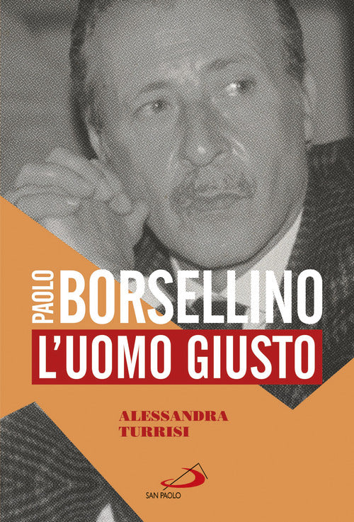 Cover of Paolo Borsellino. L'uomo giusto