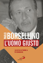 Cover of Paolo Borsellino. L'uomo giusto