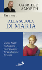 Cover of mese alla scuola di Maria. Trenta piccole meditazioni e un "quaderno" per la riflessione personale