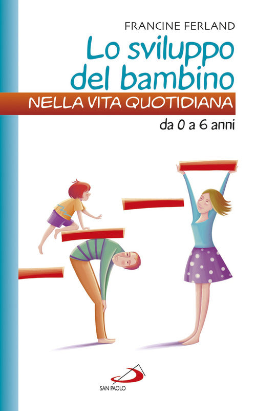 Cover of sviluppo del bambino nella vita quotidiana. Da 0 a 6 anni