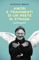 Cover of Amori e tradimenti di un prete di strada