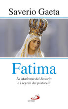 Cover of Fatima. La madonna del rosario e i segreti dei pastorelli