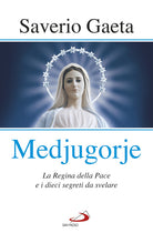 Cover of Medjugorje. La Regina della pace e i dieci segreti da svelare