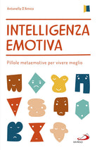 Cover of Intelligenza emotiva. Pillole metaemotive per vivere meglio