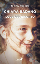 Cover of Chiara Badano, luce del risorto 
