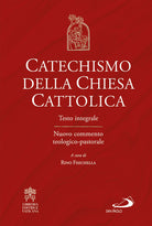 Cover of Catechismo della Chiesa cattolica. Testo integrale. Nuovo commento teologico-pastorale