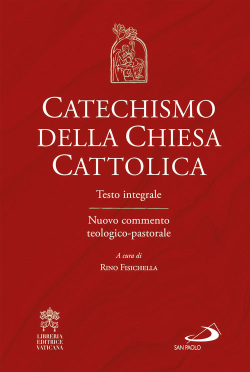 Cover of Catechismo della Chiesa cattolica. Testo integrale. Nuovo commento teologico-pastorale