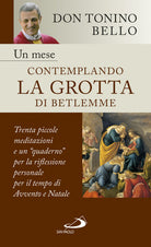 Cover of mese contemplando la grotta di Betlemme. Trenta piccole meditazioni e un quaderno per la riflessione personale per il tempo di Avvento e Natale