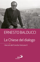Cover of Chiese del dialogo. I decreti del Concilio Vaticano II