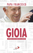 Cover of Gioia. Le parole che cambiano il mondo