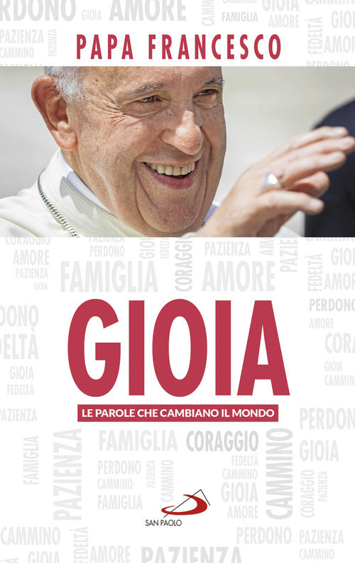 Cover of Gioia. Le parole che cambiano il mondo