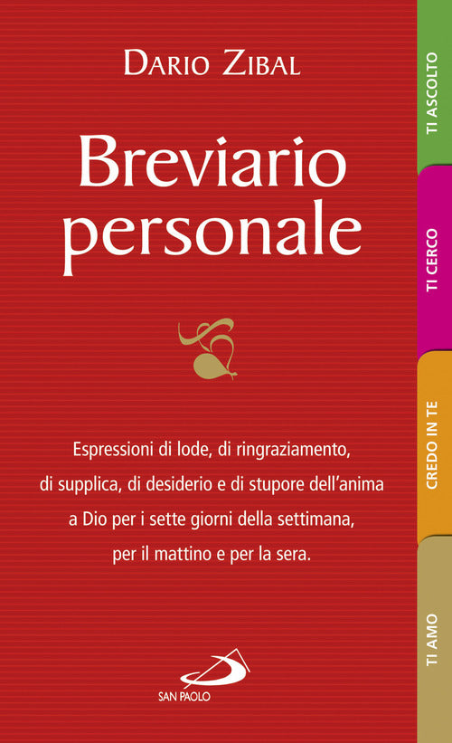Cover of Breviario personale. Espressioni di lode, di ringraziamento, di supplica, di desiderio e di stupore dell'anima a Dio per i sette giorni della settimana, per il mattino e per la sera