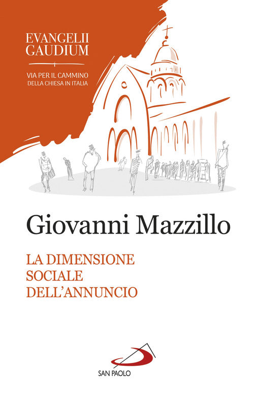 Cover of dimensione sociale dell'annuncio. Secondo «Evangelii gaudium»