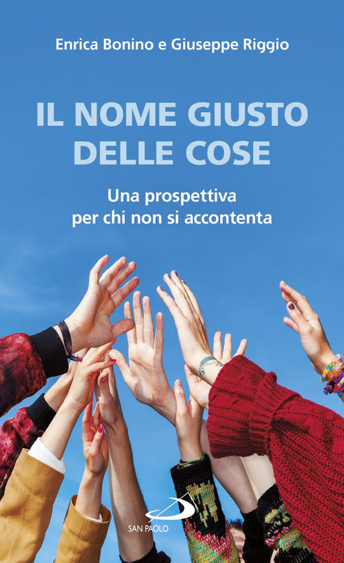 Cover of nome giusto delle cose. Una prospettiva per chi non si accontenta