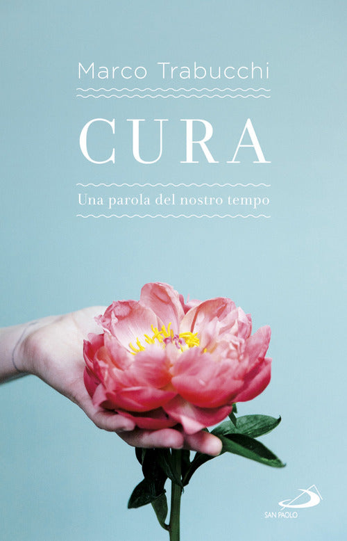 Cover of Cura. Una parola del nostro tempo