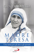 Cover of Madre Teresa. Una santa per gli atei e gli sposati