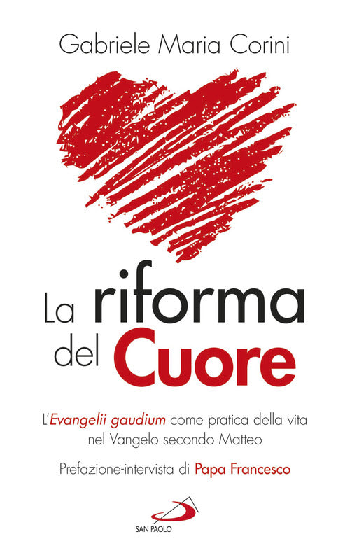 Cover of riforma del cuore. L'Evangelii gaudium come pratica della vita nel Vangelo secondo Matteo
