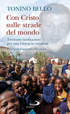 Cover of Con Cristo sulle strade del mondo. Trentuno meditazioni per una Chiesa in missione