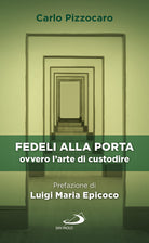 Cover of Fedeli alla porta ovvero l'arte di custodire