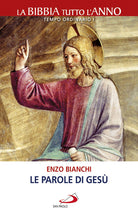 Cover of parole di Gesù. La Bibbia tutto l'anno. Tempo ordinario I