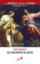 Cover of incontri di Gesù. La Bibbia tutto l'anno. Tempo ordinario III