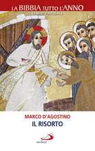 Cover of Risorto. La Bibbia tutto l'anno. Tempo pasquale