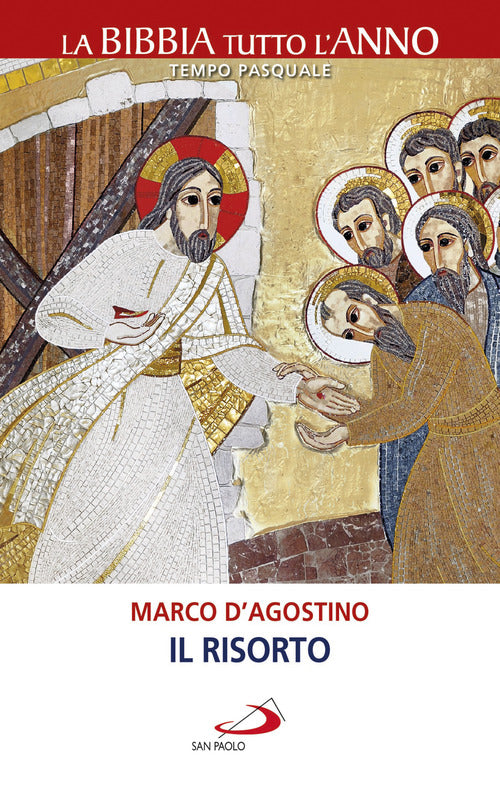 Cover of Risorto. La Bibbia tutto l'anno. Tempo pasquale