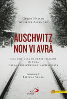 Cover of Auschwitz non vi avrà. Una famiglia di ebrei italiani in fuga dalla persecuzione nazifascista