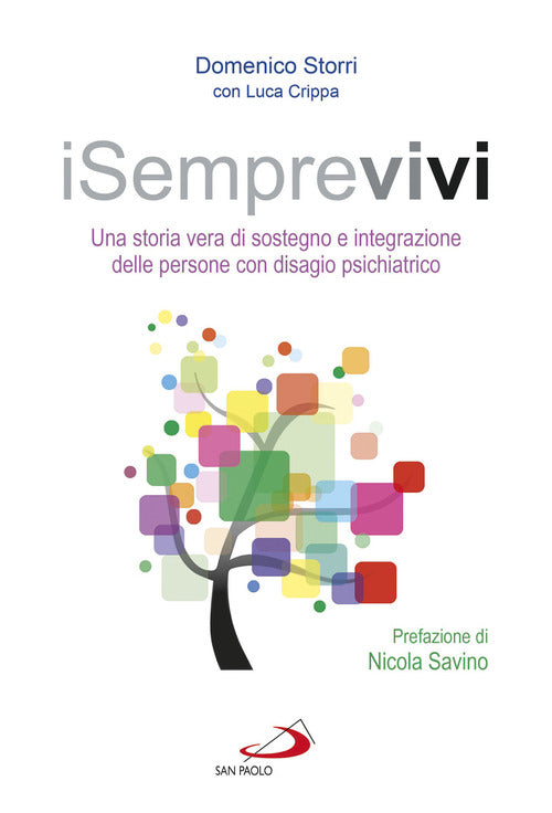 Cover of iSemprevivi. Una storia vera di sostegno e integrazione delle persone con disagio psichiatrico