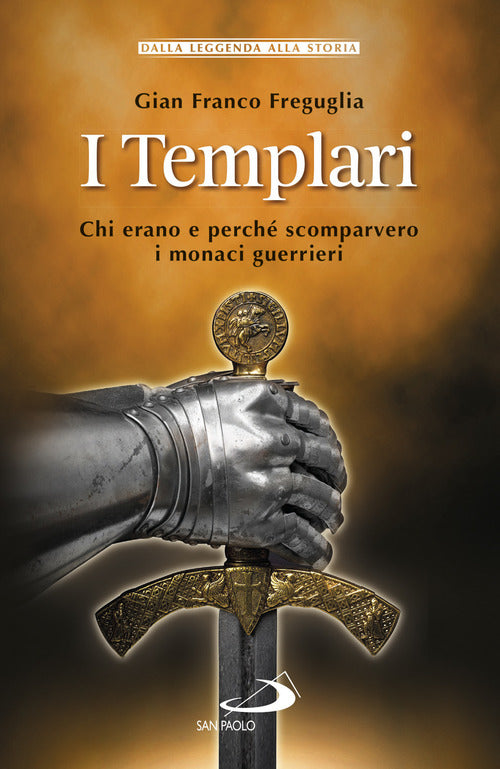 Cover of templari. Chi erano e perché scomparvero i monaci guerrieri