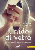 Cover of nido di vetro. Una piccola storia d'amore