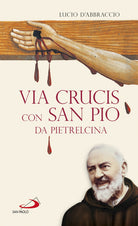 Cover of Via Crucis con San Pio da Pietrelcina