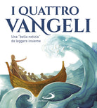Cover of quattro Vangeli. Una «bella notizia» da leggere insieme