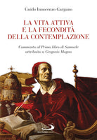 Cover of vita attiva e la fecondità della contemplazione. Commento al Primo libro di Samuele attribuito a Gregorio Magno