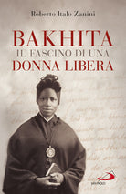 Cover of Bakhita. Il fascino di una donna libera