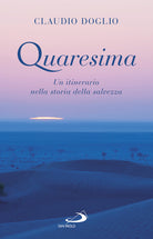 Cover of Quaresima. Un itinerario nella storia della salvezza