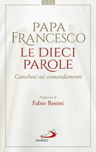 Cover of dieci parole. Catechesi sui comandamenti