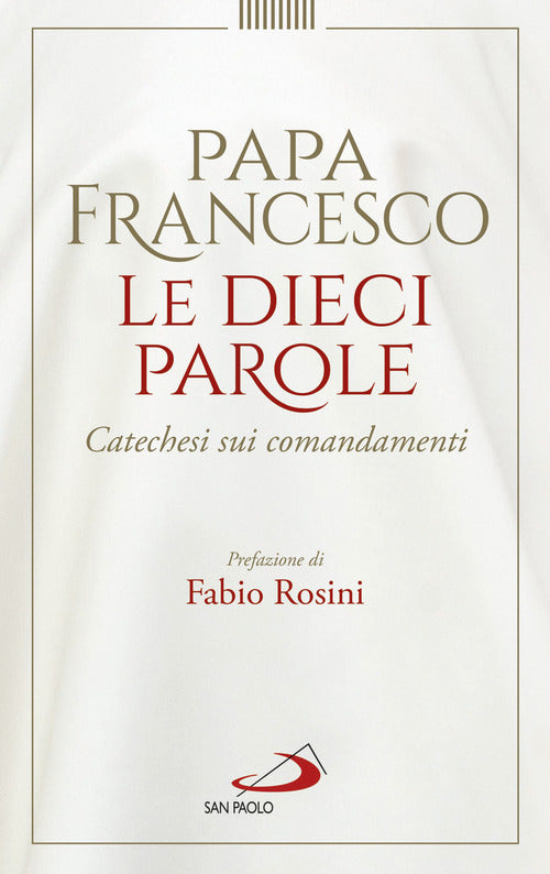 Cover of dieci parole. Catechesi sui comandamenti