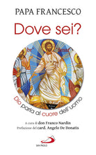 Cover of «Dove sei?». Dio parla al cuore dell’uomo