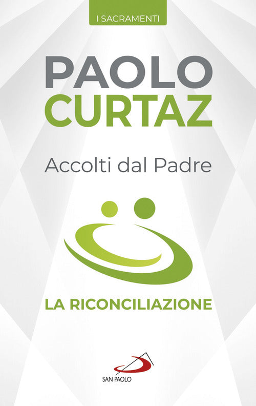 Cover of Accolti dal Padre. La riconciliazione