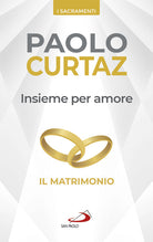 Cover of Insieme per amore. Il matrimonio