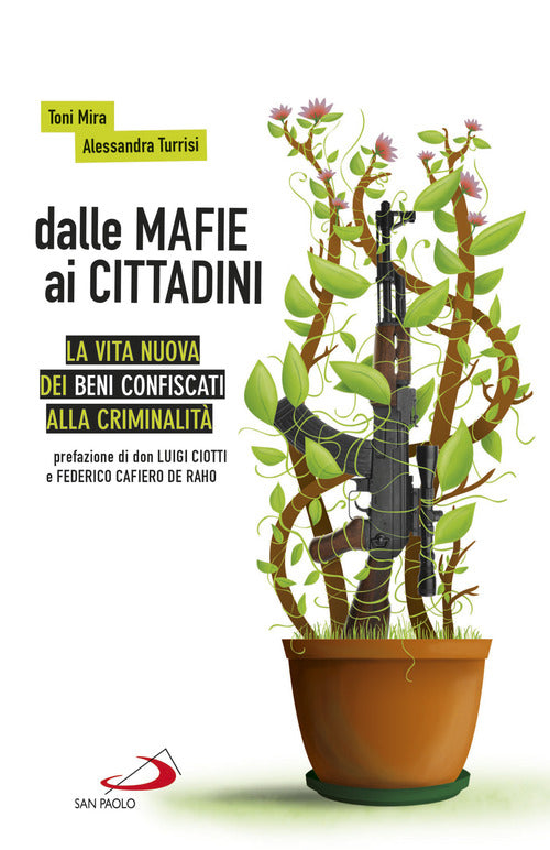Cover of Dalle mafie ai cittadini. La vita nuova dei beni confiscati alla criminalità
