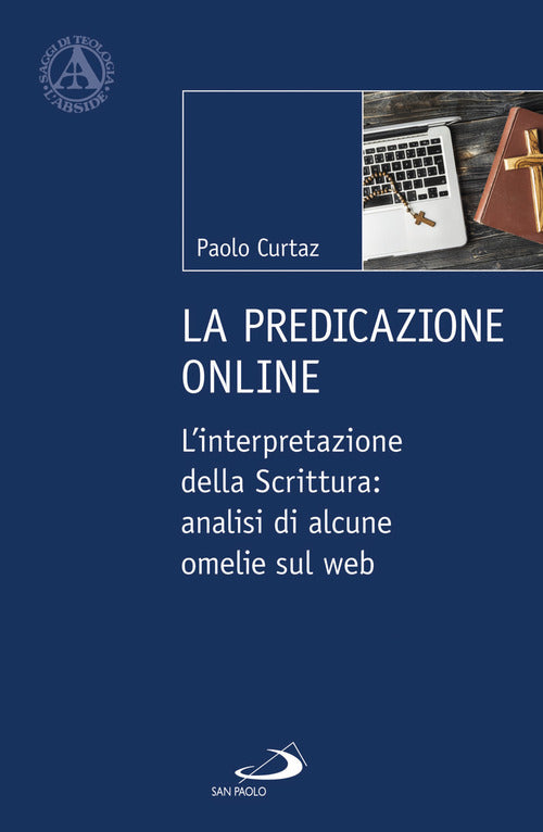 Cover of predicazione online. L'interpretazione della Scrittura: analisi di alcune omelie sul web