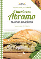 Cover of A tavola con Abramo. La cucina della Bibbia