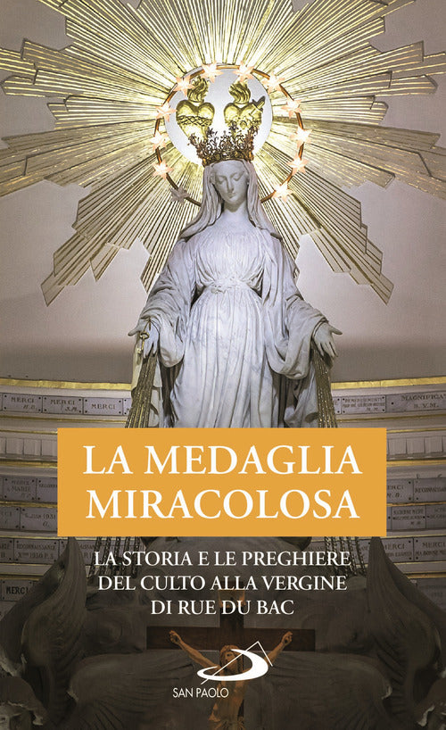 Cover of Medaglia Miracolosa. La storia e le preghiere del culto alla Vergine di Rue du Bac