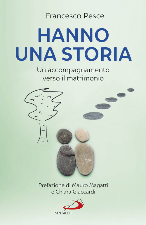 Cover of Hanno una storia. Un accompagnamento verso il matrimonio
