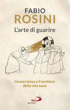 Cover of arte di guarire. L'emorroissa e il sentiero della vita sana