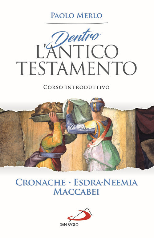 Cover of Dentro l'Antico Testamento. Corso introduttivo Cronache-Esdra-Neemia-Maccabei